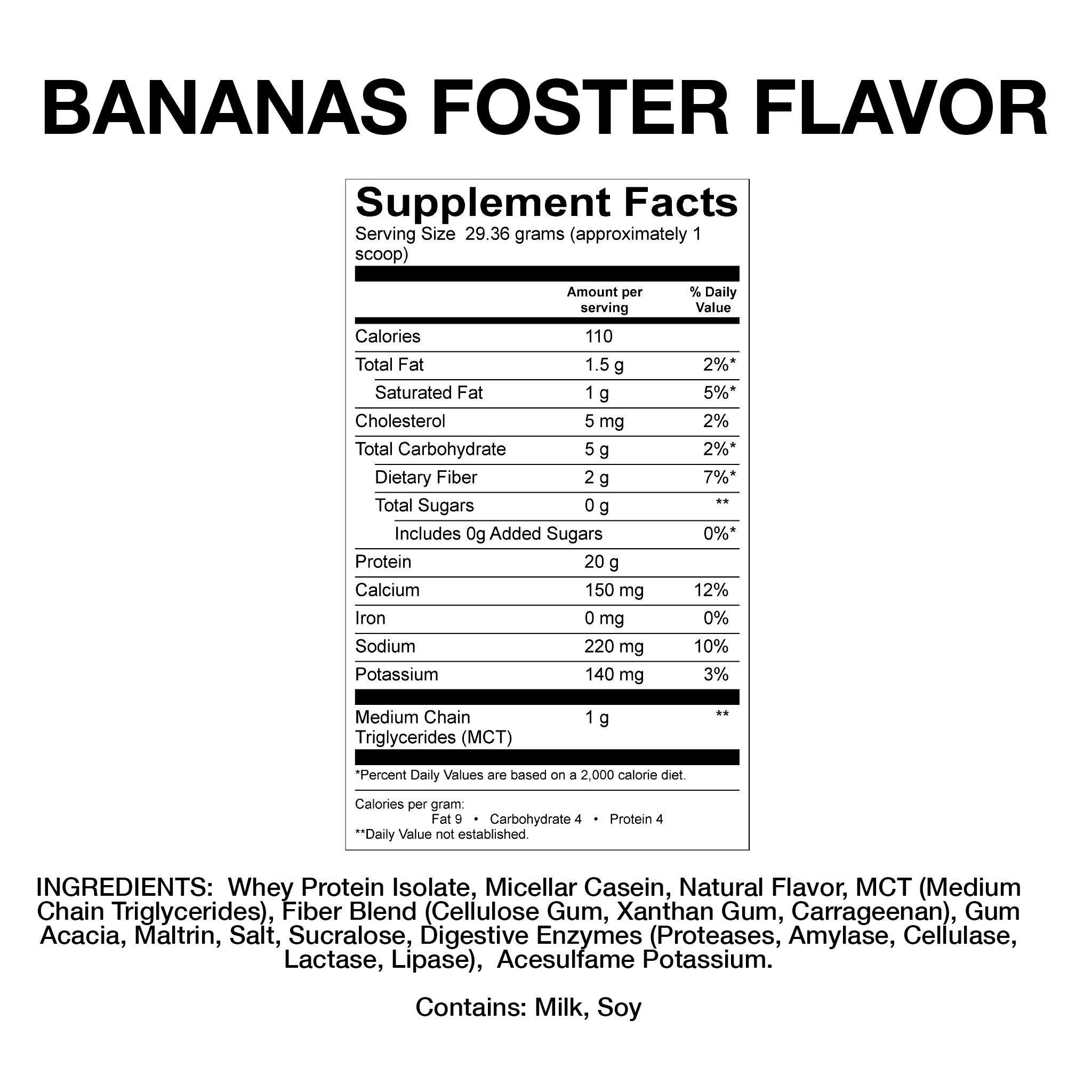 Supplement label for 'Bananas Foster Flavor' with nutritional facts and ingredients listed.