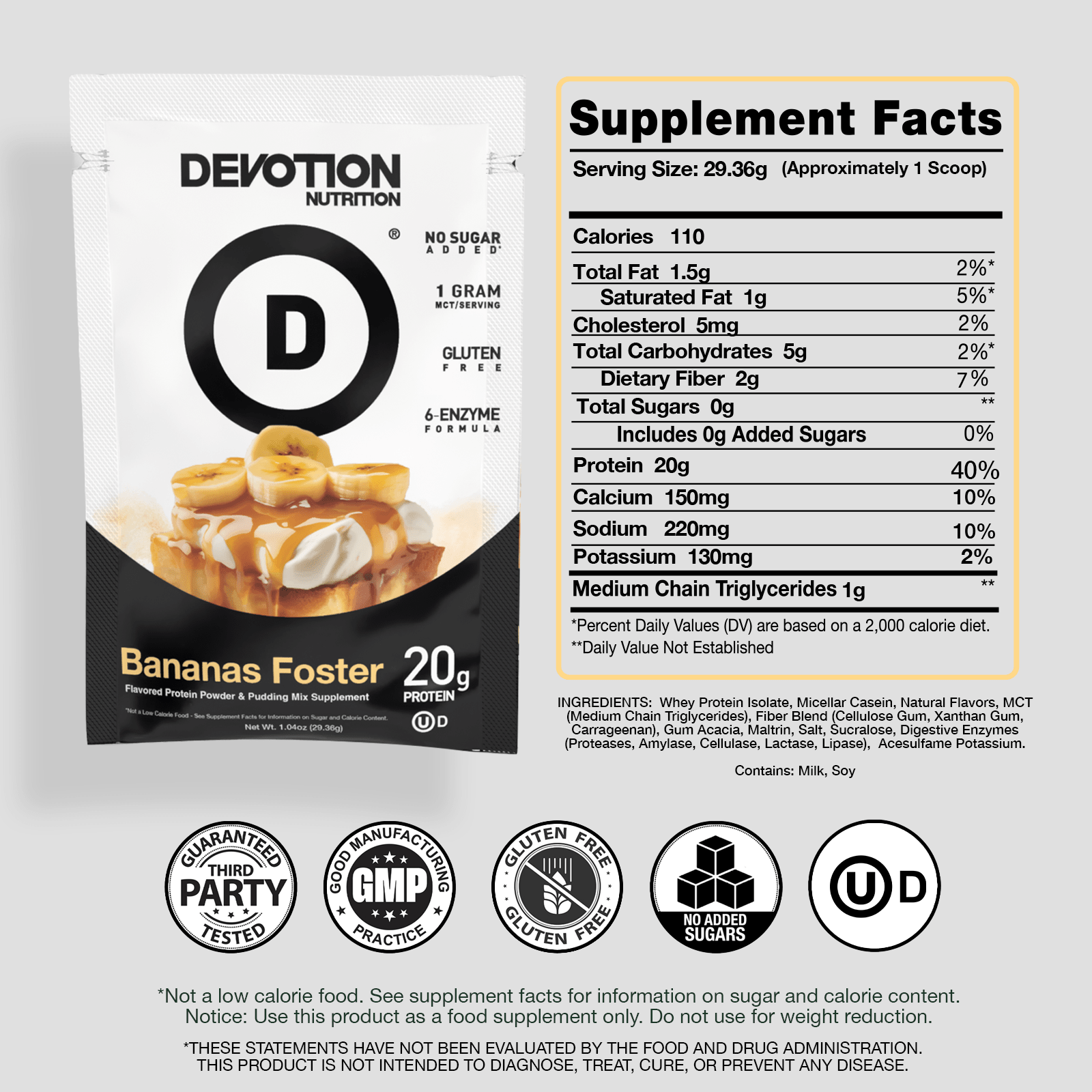 Supplement Fact Label, Ingredients List, Devotion Bananas Foster Flavor Protein powder on a grey background w/ certifications