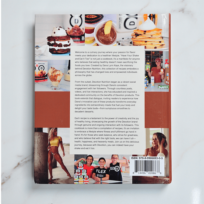 Cookbook | Have Your Shake & Eat It Too!  (hardcover) - Devotion Nutrition