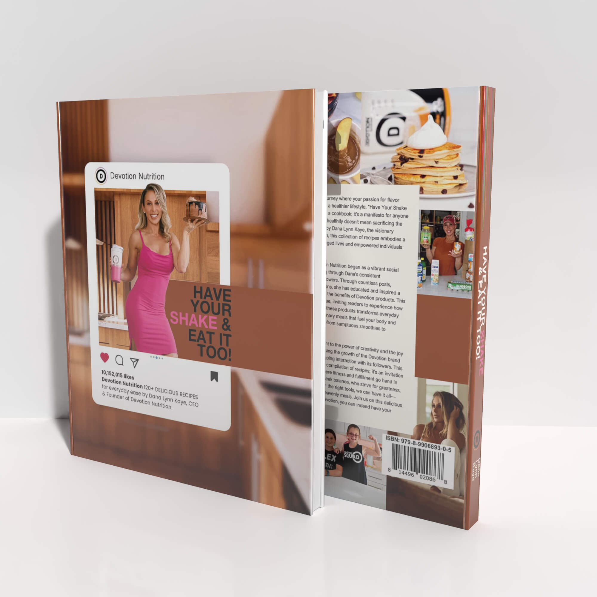 Cookbook | Have Your Shake & Eat It Too!  (hardcover) - Devotion Nutrition
